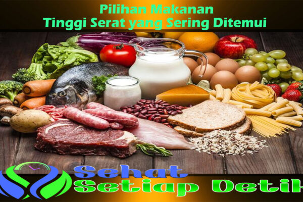 Makanan Tinggi Serat yang Sering Ditemui