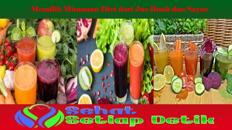 Memilih Minuman Diet dari Jus Buah dan Sayur