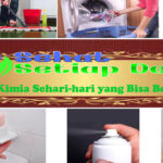 5 Bahan Kimia Sehari-hari yang Bisa Berbahaya